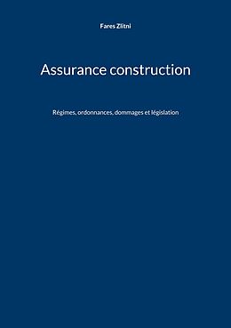 eBook (epub) Assurance construction de Fares Zlitni