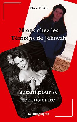 eBook (epub) 20 ans chez les Témoins de Jéhovah de Elisa Tual