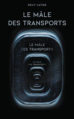 eBook (epub) Le mâle des transports de Rémy Hatier