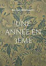 E-Book (epub) Une année en 3ème von Balian Bernardo