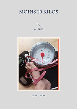 eBook (epub) Moins 20 kilos de Jean Etienne