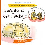 E-Book (epub) Les aventures de Oya et Simba von Pierre Fasquelle, Christine Fasquelle, Sophie Pencenat