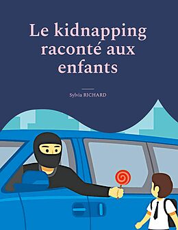 eBook (epub) Le kidnapping raconté aux enfants de Sylvia Richard