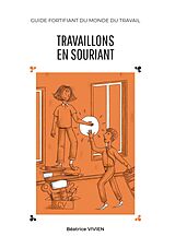 eBook (epub) Travaillons en souriant de Béatrice Vivien