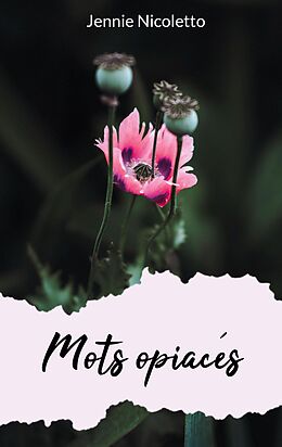 eBook (epub) Mots opiacés de Jennie Nicoletto