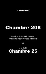 eBook (epub) Chambre 206 & Chambre 25, la suite de Emmanuel B