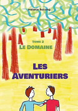 eBook (epub) Les Aventuriers de Mélanie Bocoing