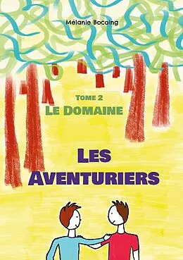 E-Book (epub) Les Aventuriers von Mélanie Bocoing