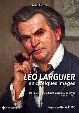 eBook (epub) Léo Larguier en quelques images de Alain Artus