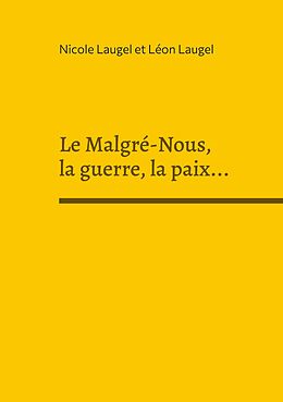 eBook (epub) Le Malgré-Nous, la guerre, la paix... de Nicole Laugel