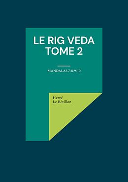 eBook (epub) Le Rig Veda - Tome 2 de Hervé Le Bévillon