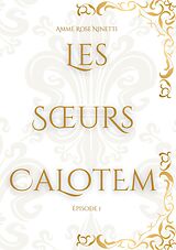 eBook (epub) Les Soeurs Calotem de Ammé Rose Ninetti