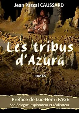E-Book (epub) Les tribus d'Azura von Jean Pascal Caussard