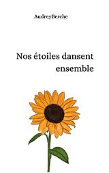 eBook (epub) Nos étoiles dansent ensemble de Audrey Berche