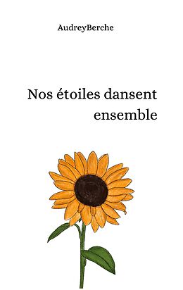 eBook (epub) Nos étoiles dansent ensemble de Audrey Berche