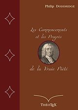 eBook (epub) Les Commencements et les Progrès de la Vraie Piété de Philip Doddridge