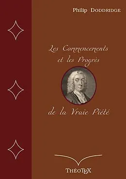 E-Book (epub) Les Commencements et les Progrès de la Vraie Piété von Philip Doddridge