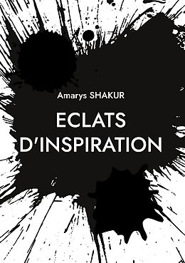 eBook (epub) Eclats d'Inspiration de Amarys Shakur