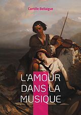 eBook (epub) L'amour dans la musique de Camille Bellaigue