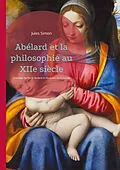 E-Book (epub) Abélard et la philosophie au XIIe siècle von Jules Simon
