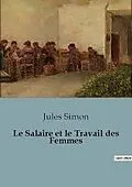 E-Book (epub) Le Salaire et le Travail des Femmes von Jules Simon