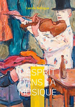 eBook (epub) L'esprit dans la musique de Camille Bellaigue