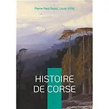 E-Book (epub) Histoire de Corse von Pierre Paul Raoul, Louis Villat