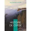 E-Book (epub) Histoire de Corse von Pierre Paul Raoul, Louis Villat