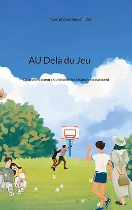 E-Book (epub) Au dela du jeu von Marc Et Martine Schilder