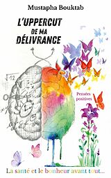 E-Book (epub) L'uppercut de ma délivrance von Mustapha Bouktab