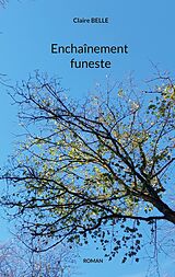 eBook (epub) Enchaînement funeste de Claire Belle