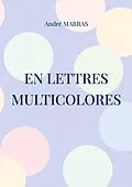 E-Book (epub) En lettres multicolores von André Marras