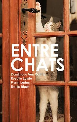 E-Book (epub) Entrechats von Rosalie Lowie, Dominique van Cotthem, Frank Leduc