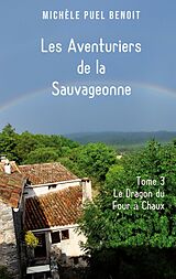 eBook (epub) Les Aventuriers de la Sauvageonne de Michèle Puel Benoit