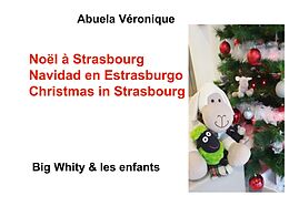 eBook (epub) Noël à Strasbourg de Abuela Véronique