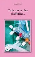 E-Book (epub) Trois ans et plus si affinités... von Marie Souton
