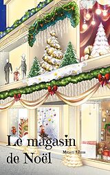 Couverture cartonnée Le magasin de Noël de Manon Lilaas