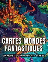 Kartonierter Einband Cartes mondes fantastiques von Fantasy Book Color