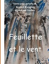 Livre Relié feuillette et le vent de Bernard Brunstein