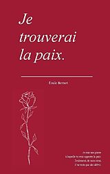 Couverture cartonnée Je trouverai la paix. de Émile Bernet