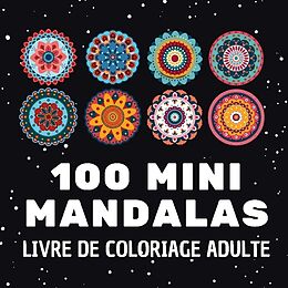 Kartonierter Einband 100 mini mandalas von Carnet de couleur Chromathérapie