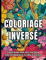 Kartonierter Einband Coloriage inversé von Carnet de couleur Chromathérapie
