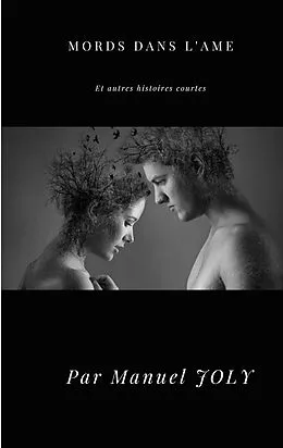 E-Book (epub) Mords dans l'âme von Manuel Joly