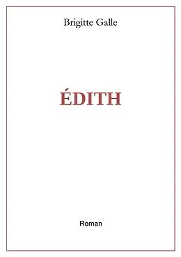 E-Book (epub) Edith von Brigitte Galle