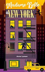 eBook (epub) Madame Belle à New-York de Anne Lumen