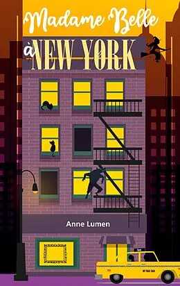 E-Book (epub) Madame Belle à New-York von Anne Lumen