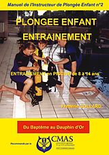 eBook (epub) Manuel de l'Instructeur de Plongée Enfant - Vol.2 de Frédéric Collard
