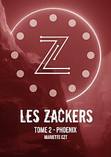 eBook (epub) Les Zackers tome 2 de Mariette Czt