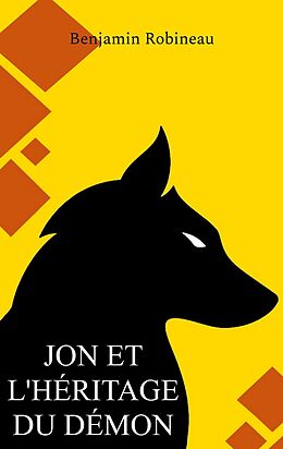 eBook (epub) Jon et l'héritage du démon de Benjamin Robineau