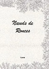 E-Book (epub) Noeuds de ronces von Luna Ipse